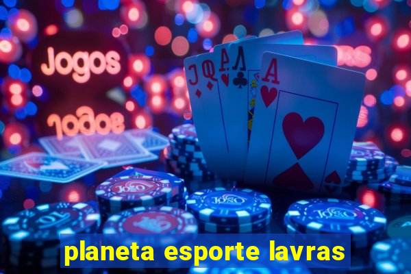 planeta esporte lavras